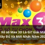 Xổ số max 3D là gì