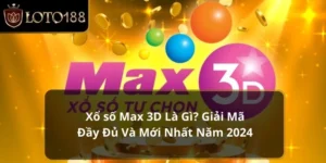 Xổ số max 3D là gì