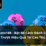 Cách đánh lô trượt