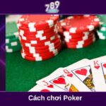 Cách chơi Poker