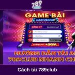 Cách tải 789club