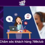 Chăm sóc khách hàng tại 789club
