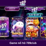 Game nổ hũ 789club