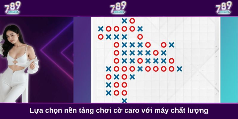 Lựa chọn nền tảng chơi cờ caro với máy chất lượng