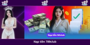Nạp tiền tại 789club
