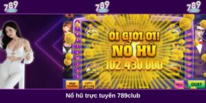 Nổ hũ trực tuyến