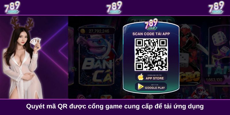 Quyét mã QR được cổng game cung cấp để tải ứng dụng