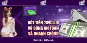 Rút tiền tại 789club