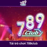 Tải trò chơi 789club