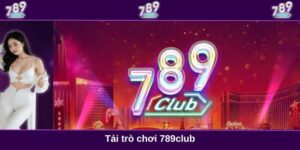 Tải trò chơi 789club
