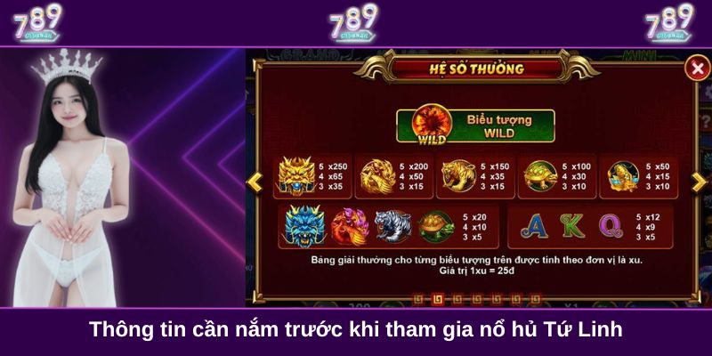 Thông tin cần nắm trước khi tham gia nổ hủ Tứ Linh