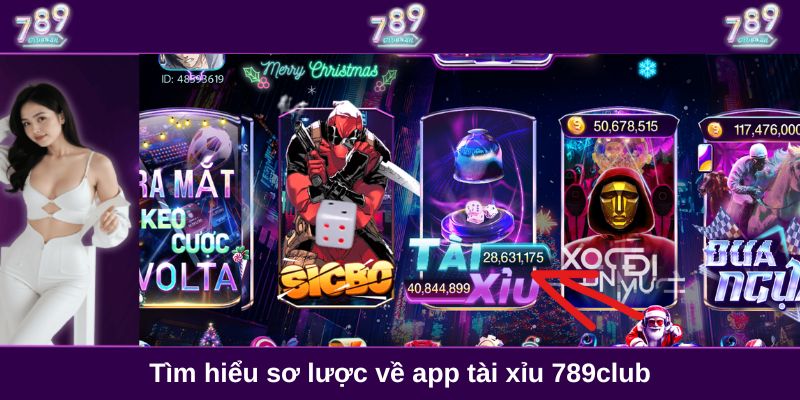 Tìm hiểu sơ lược về app tài xỉu 789club