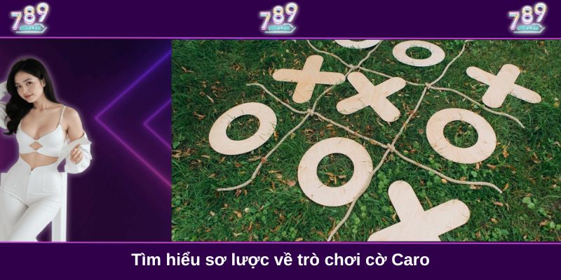 Tìm hiểu sơ lược về trò chơi cờ Caro