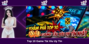 Top 10 game tài xỉu uy tín