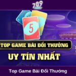 Top game bài đổi thưởng