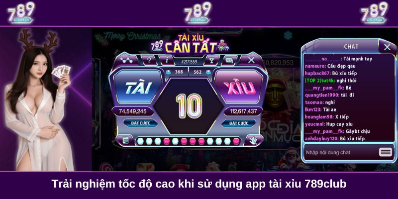 Trải nghiệm tốc độ cao khi sử dụng app tài xỉu 789club