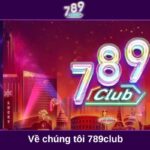 Về chúng tôi 789club